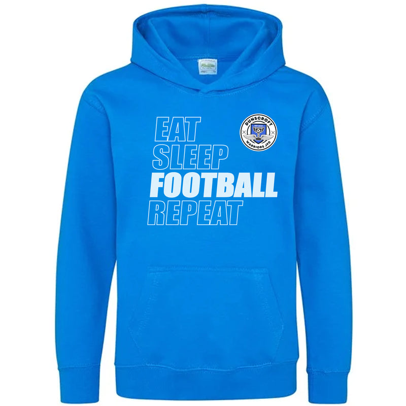 Dunscroft Warriors Sky Blue Hoody - EAT SLEEP FOOTBALL REPEAT